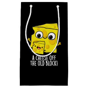 Cheese Of The Old Block Funny Food Pun Dark BG Small Gift Bag
