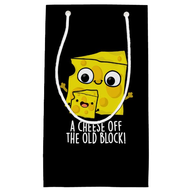 Cheese Off The Old Block Funny Food Pun Dark BG Small Gift Bag (Front)