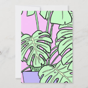 Cheese plant, plant lover invitation