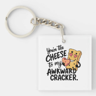 Cheese to My Awkward   Funny and Cute Valentine Key Ring