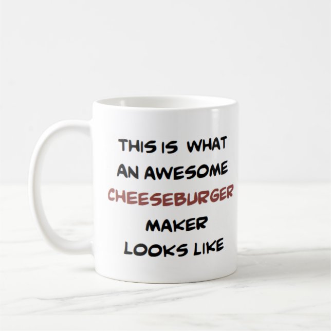 cheeseburger maker, awesome coffee mug (Left)