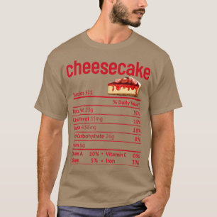 Cheesecake Nutrition Facts Funny Thanksgiving T-Shirt
