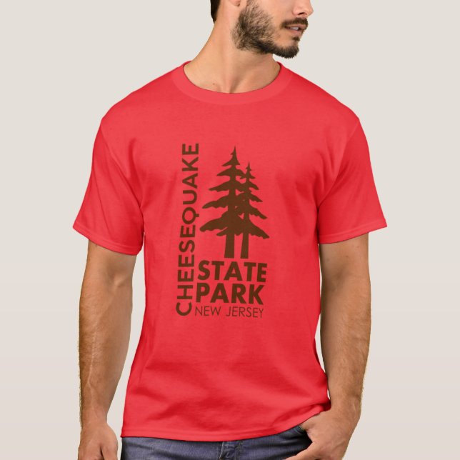 Cheesequake State Park New Jersey Pines friend T-Shirt (Front)