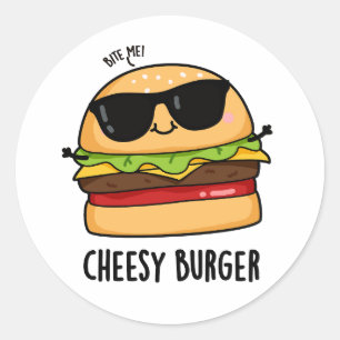 Cheesy Burger Funny Food Puns Classic Round Sticker