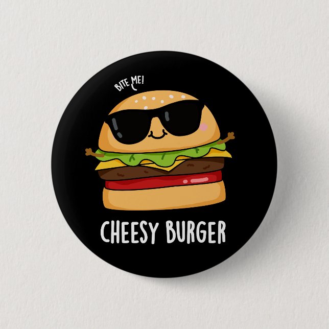 Cheesy Burger Funny Food Puns Dark BG 6 Cm Round Badge (Front)