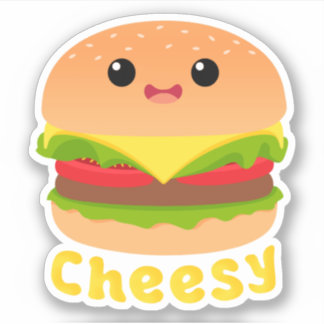 Cheesy Cute Burger Cheese Burger Foodie Sticker St