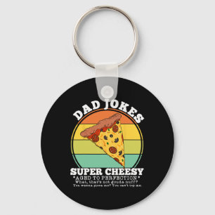 Cheesy Dad Joke Slice Of Pizza Funny Fathers Day R Key Ring