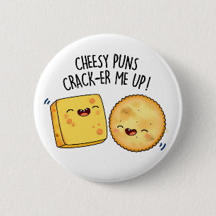 Cheesy Puns Crack-er Me Up Funny Cheese Pun 6 Cm Round Badge