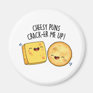 Cheesy Puns Crack-er Me Up Funny Cheese Pun  Magnet