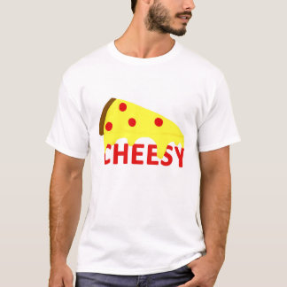 cheesy T-Shirt