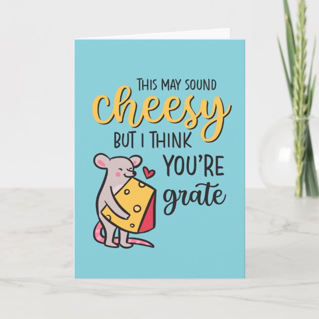 Cheesy You're Grate Funny Food Pun Valentine's Day Holiday Card (Front)