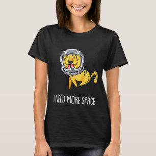 Cheetah African Animal Wildlife I Need More Space T-Shirt