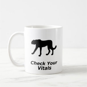 Cheetah Check Your Vitals Coffee Mug
