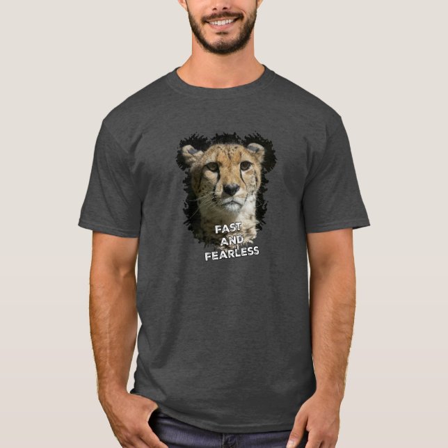 Cheetah Fast And Fearless T-Shirt (Front)