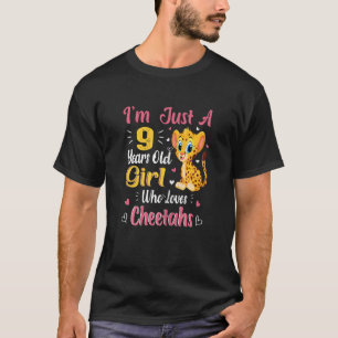 Cheetah Just A Girl Who Loves Cheetahs 9th Birthda T-Shirt