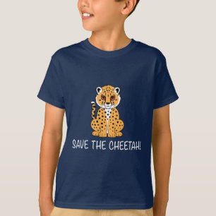 Cheetah: Save the Cheetah T-Shirt