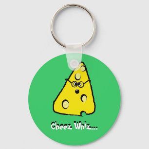 cheez whiz, Cheez Whiz..., Cheez Whiz... Key Ring