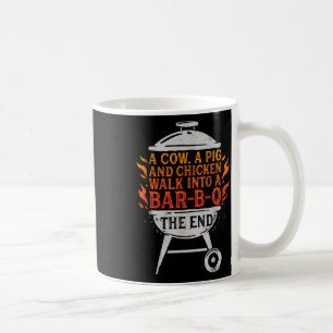 Chef A Cow A Pig And A Chicken Walk Into A Bbq Bar Coffee Mug