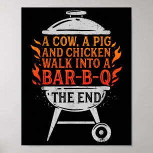 Chef A Cow A Pig And A Chicken Walk Into A Bbq Bar Poster