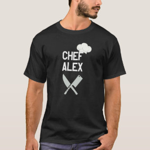 Chef Alex cooking for men or women T-Shirt