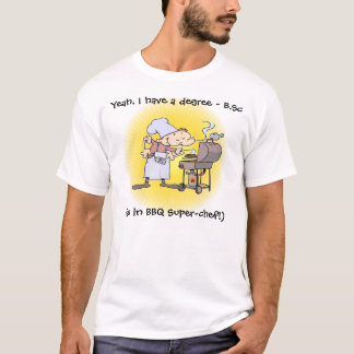 Chef B.Sc degree T-Shirt