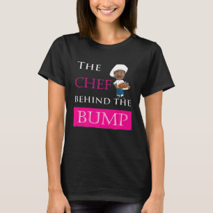 Chef Behind The Bump Baby Reveal Line Cook Pregnan T-Shirt