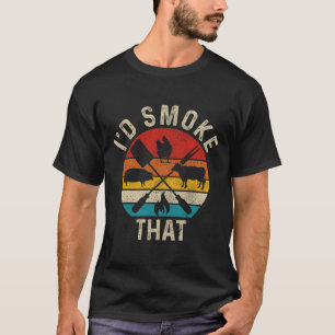 Chef Butcher Bbq I'd Smoke That Funny Father's Day T-Shirt