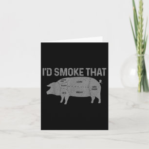 Chef Butcher Bbq Id Smoke That Pig Pork Funny Fath Card