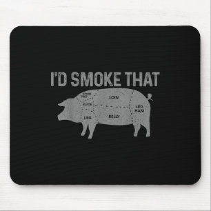 Chef Butcher Bbq Id Smoke That Pig Pork Funny Fath Mouse Mat