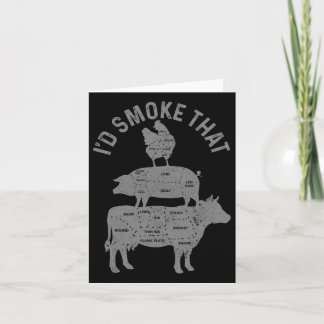 Chef Butcher Bbq I'd Smoke That Pork Beef Funny Fa Card