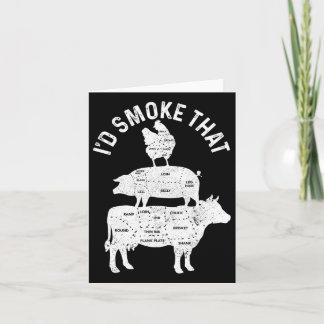 Chef Butcher Bbq I'd Smoke That Pork Beef Funny Fa Card