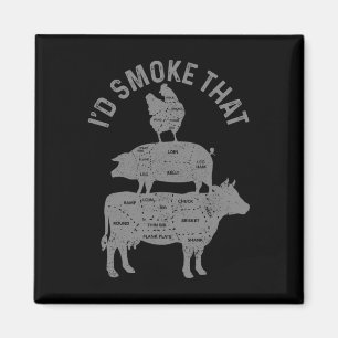 Chef Butcher Bbq I'd Smoke That Pork Beef Funny Fa Magnet