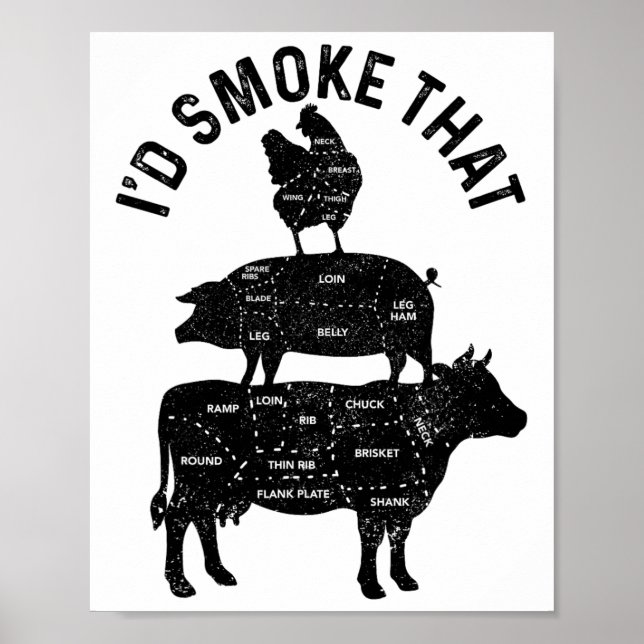 Chef Butcher Bbq I'd Smoke That Pork Beef Funny Fa Poster (Front)
