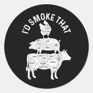 Chef Butcher Bbq Id Smoke That Pork Beef Funny Fat Classic Round Sticker