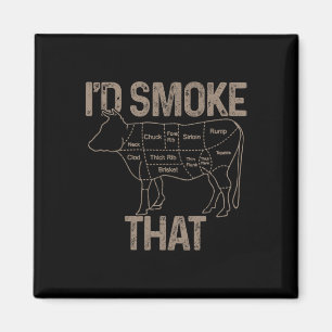 Chef Butcher Cook Bbq I'd Smoke That Cow Beef Funn Magnet
