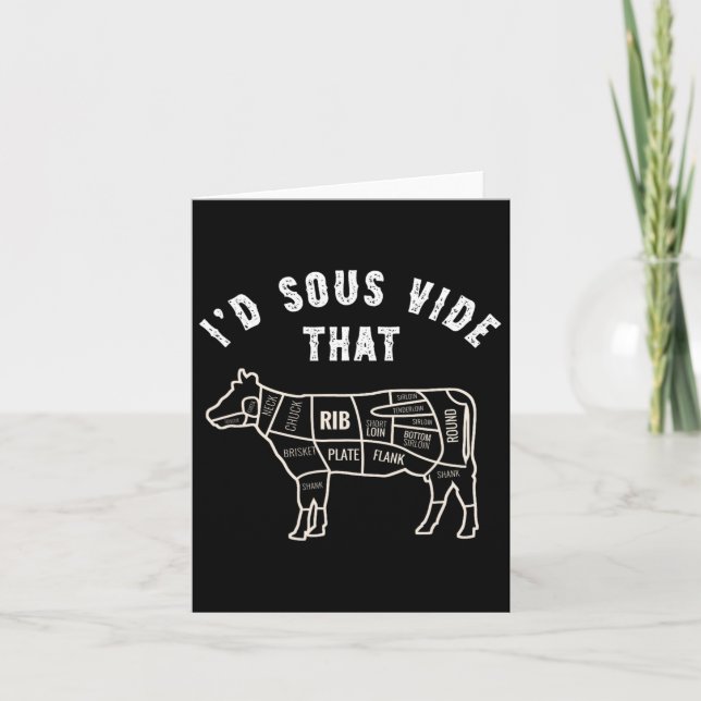 Chef Butcher Cook Bbq I'd Sous Vide That Cow Beef  Card (Front)