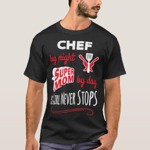 Chef By Night Super Mom baking pirate culinary T-Shirt