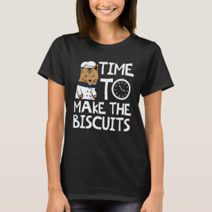 Chef Cat Time To Make Biscuits 8 T-Shirt
