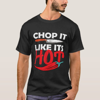 Chef Cook Chilli Pepperoni Spicy Food Restaurant T-Shirt