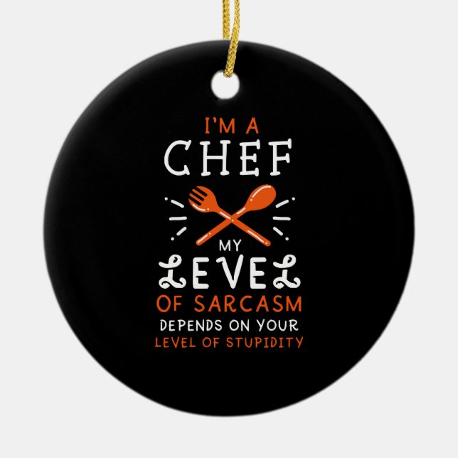 Chef Cook Funny Gift Ceramic Tree Decoration (Front)