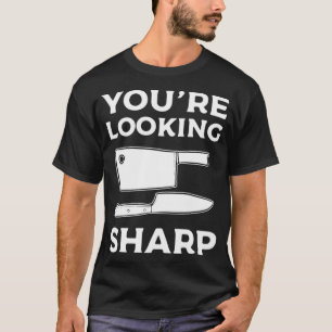Chef Cook Knife Youre Looking dinosaur animal chef T-Shirt