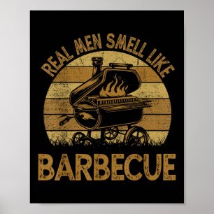 Chef Dad Bbq Real Men Smell Like Funny Barbecue Poster