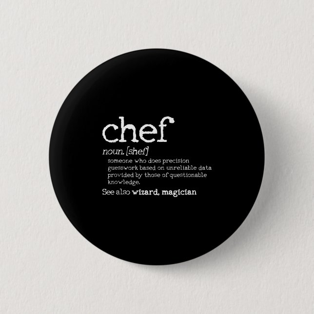Chef Definition - Funny Dictionary Cooking Gift Ta 6 Cm Round Badge (Front)
