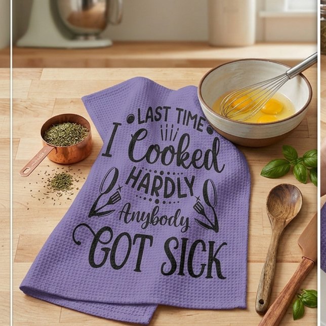 Chef  funny kitchen quote  tea towel (Creator Uploaded)