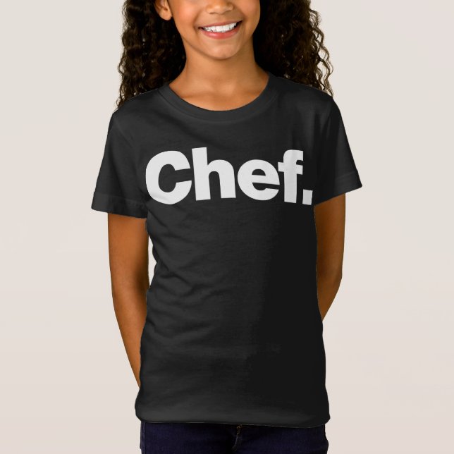 Chef | Funny Quotes About Cooking Gift T-Shirt (Front)