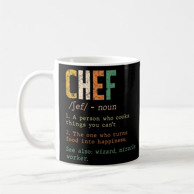Chef Is A Person Who Cook Things You Can't  Defini Coffee Mug (Left)