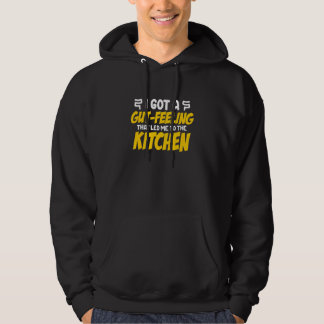 Chef Meat Eater Grill Kitchen Gut Feeling Love Foo Hoodie