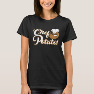 Chef Potato Cooking Cook T-Shirt