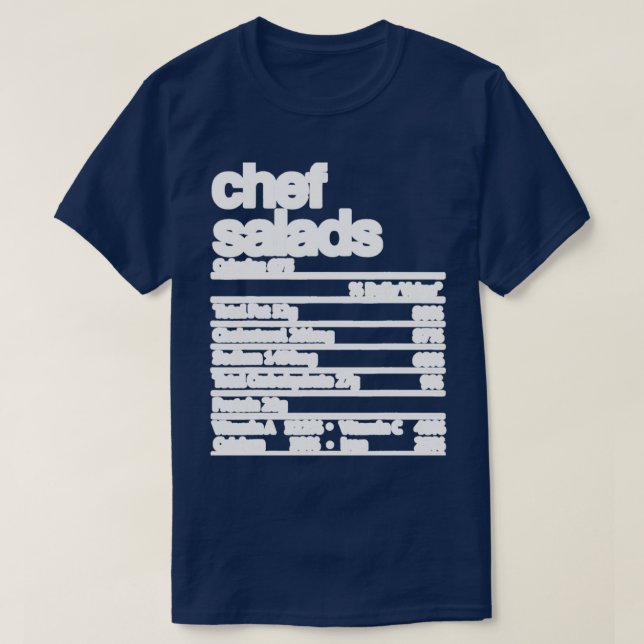 Chef Salads Nutrition Fact Funny  T-Shirt (Design Front)