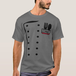 Chef Uniform Funny Cook CostumeT-Shirt T-Shirt